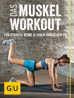 cover image of Das Muskel-Workout für straffe Beine und einen knackigen Po